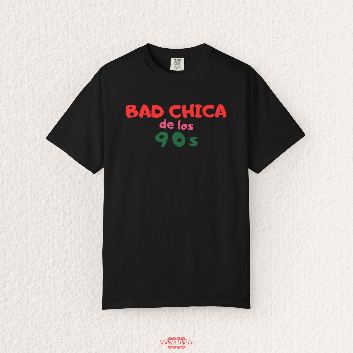 Bad Chicas de los 90's T-Shirts