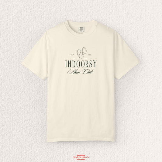 Indoorsy Moms Club Tee — Funny Homebody Mom Shirt