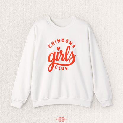 Chingona Girls Club Sweatshirt