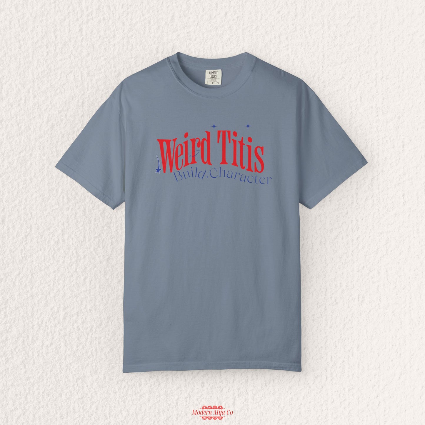 Weird Titis Build Character T-Shirt