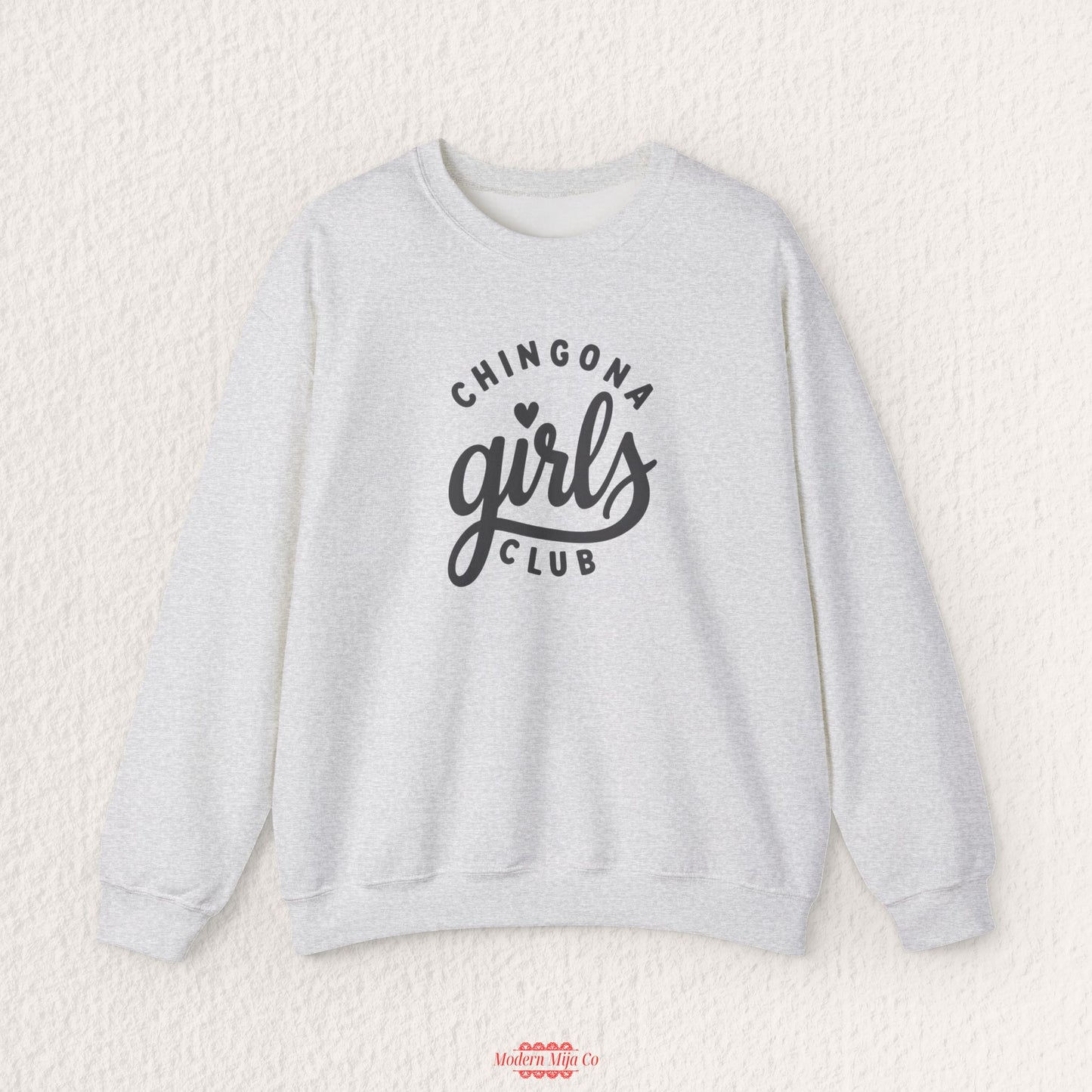 Chingona Girls Club Sweatshirt