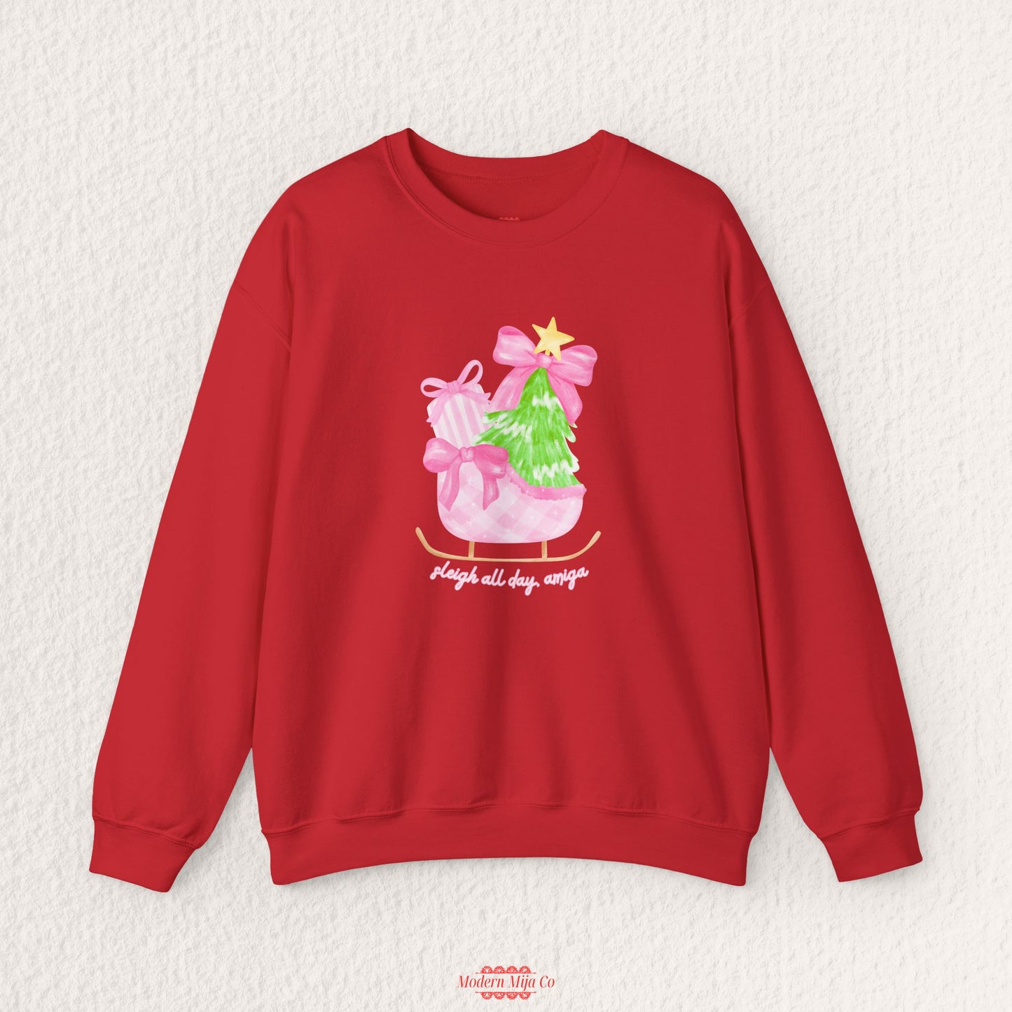 Sleigh All Day Holiday Sweatshirt