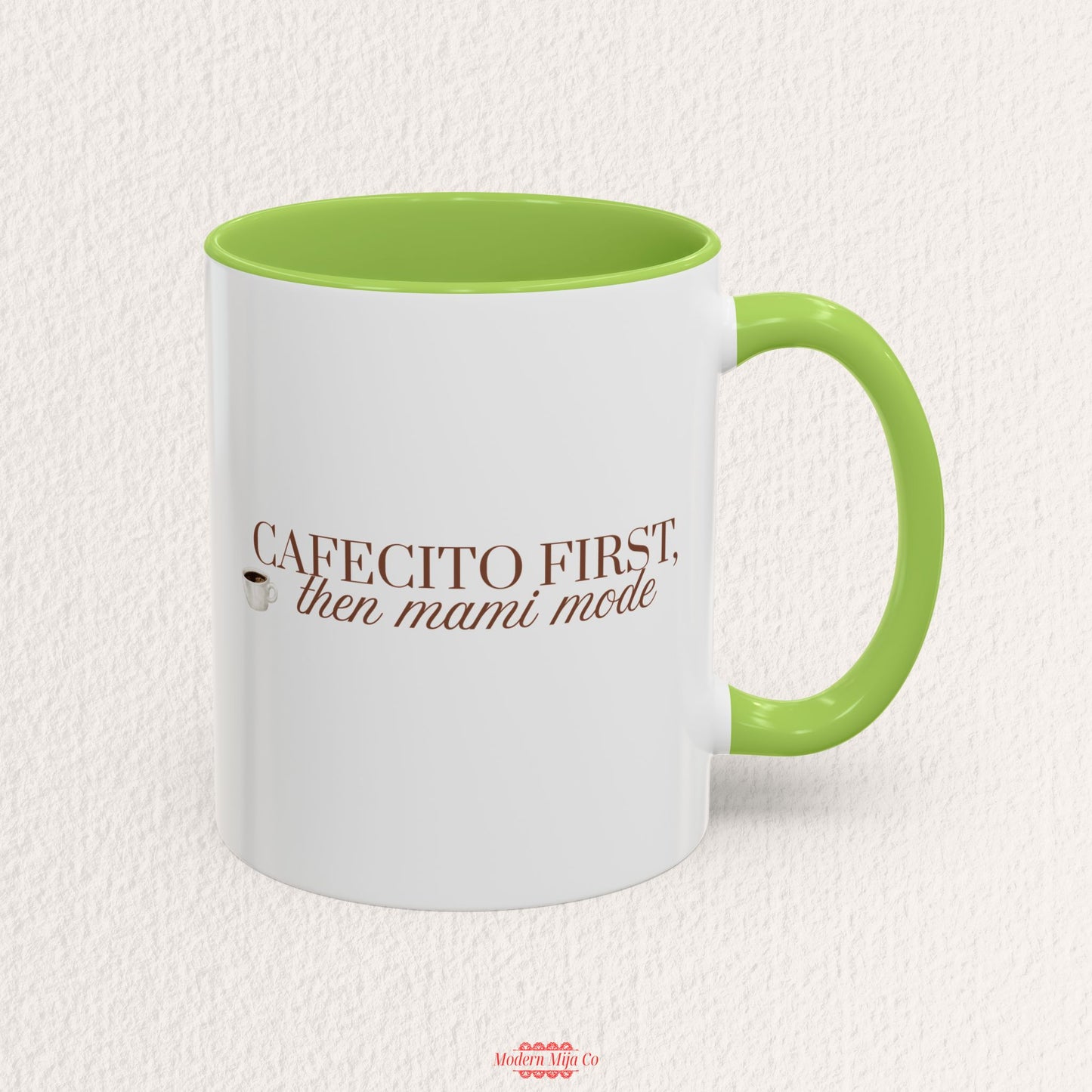 Cafecito First Then Mami Mode Mug