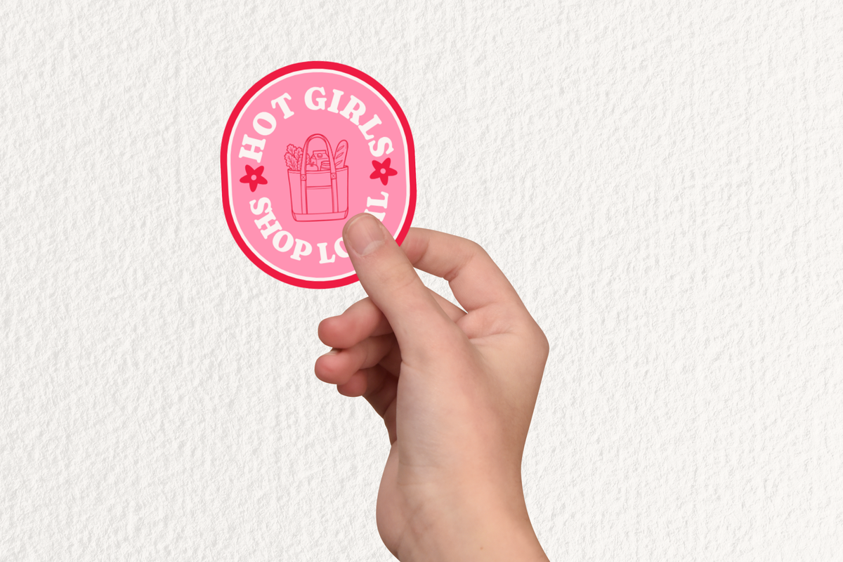 Hot Girls Shop Local Sticker | Pink Shop Small Decal