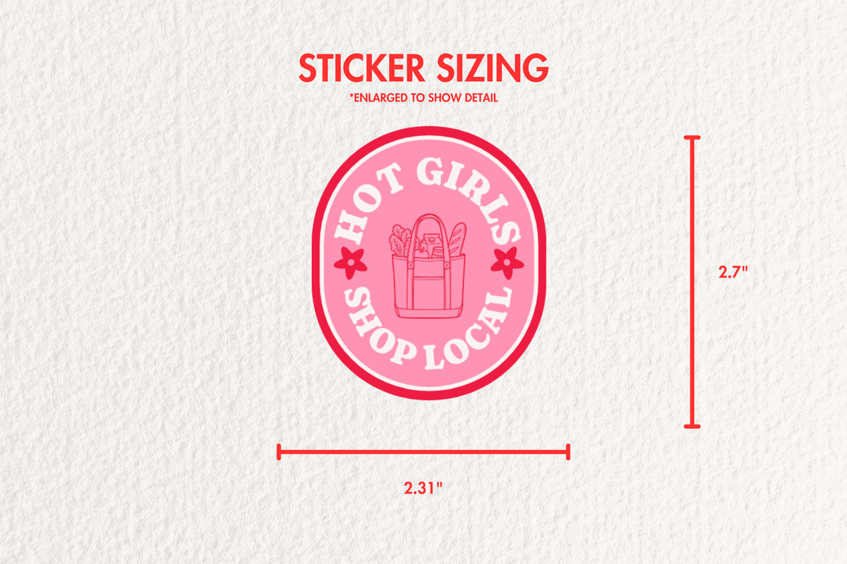 Hot Girls Shop Local Sticker | Pink Shop Small Decal